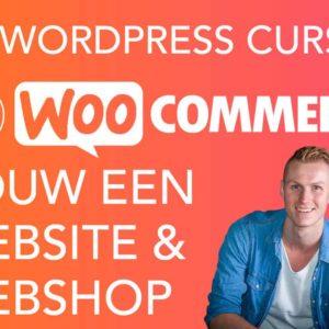 Maak je eigen website of webshop met de online WordPress cursus