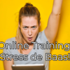 Online Training: Stress de Baas!