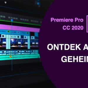 Online Cursus Videobewerking met Premiere Pro 2020