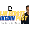 Leads genereren met LinkedIn posts