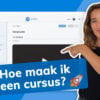 Hoe maak ik een cursus?