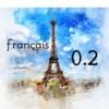 Taalcursus Frans voor beginners – Leer Frans spreken en schrijven 0.2
