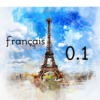 Taalcursus Frans voor beginners – Leer Frans spreken en schrijven 0.1