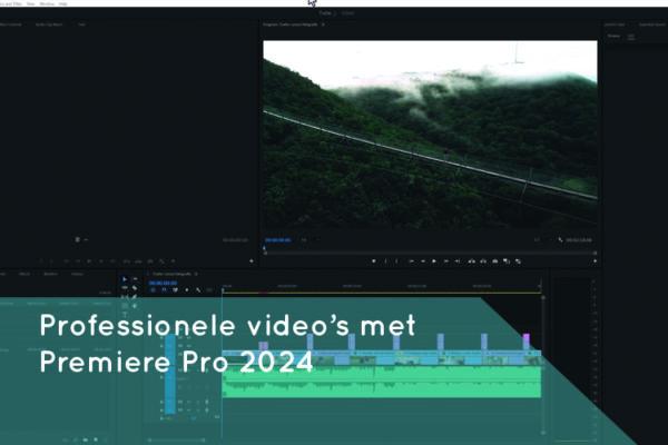Online cursus videobewerking met Premiere Pro van Martijn van Weeghel