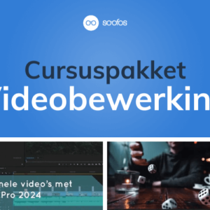 Cursuspakket Videobewerking Soofos en Surfspot