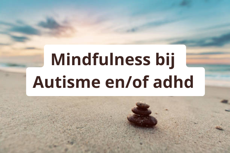 Mindfulness-bij-Autisme-enof-adhd