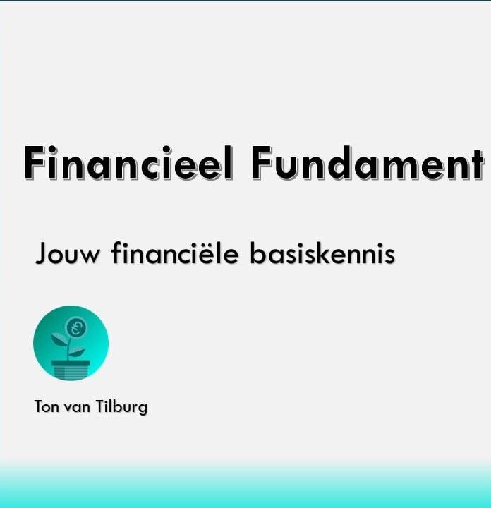 Financieel Fundament: Jouw financiële basiskennis