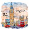 Taalcursus Engels voor beginners – Leer Engels spreken en schrijven 0.1