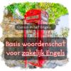 Basis woordenschat voor zakelijk Engels (Cursus in het Engels)