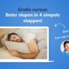 Beter slapen in 4 simpele stappen!